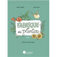 La Fabrique des plantes
