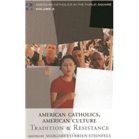 American Catholics, American Culture