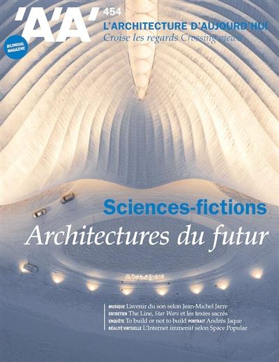 L'Architecture d'aujourd'hui AA n°454  Sciences-