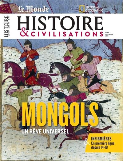 Histoire et Civilisations n°99 : Mongols - novembre 2023 -  Collectif - broché