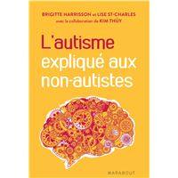 L'autisme expliqué aux non autistes