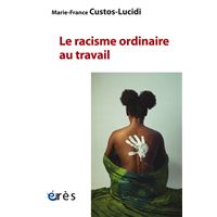 Le racisme ordinaire au travail