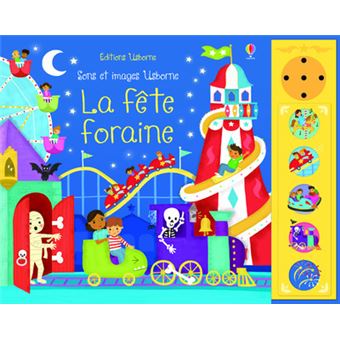 La fête foraine - Sons et images Usborne - 1
