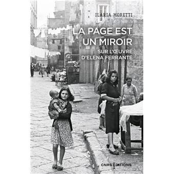 La page est un miroir. Sur l'oeuvre d'Elena Ferrante - 1