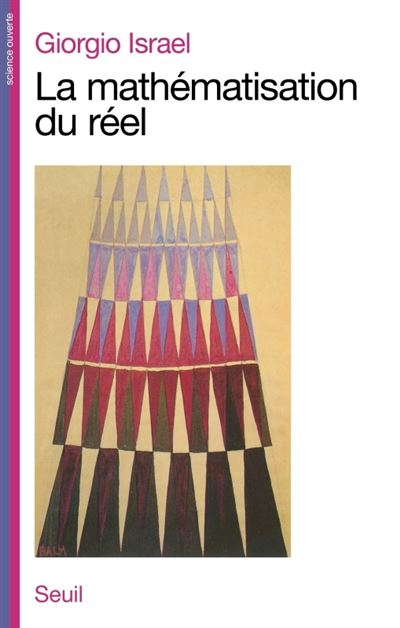 La Mathematisation du reel. Essai sur la modelisation mathem