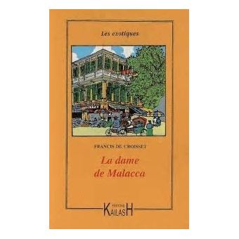 La dame de Malacca - 1
