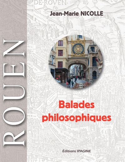 Rouen : Balade philosophique