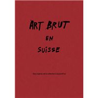 Art brut en suisse