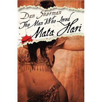 The Man Who Loved Mata Hari - 1