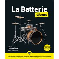 La batterie pour les Nuls, grand format, 2e éd