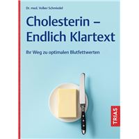 Cholesterin - Endlich Klartext
