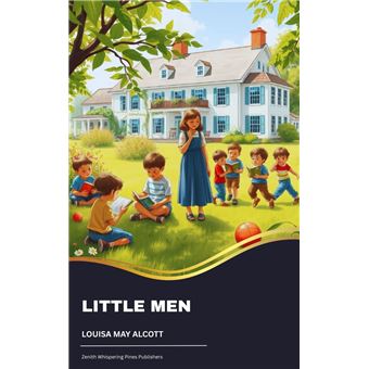 Little Men - ebook (ePub) - Louisa May Alcott - Achat ebook | fnac