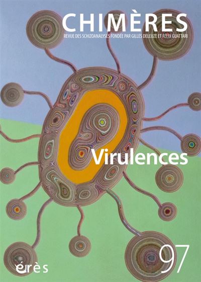 Chimères 97 - Virulences -  Collectif - broché