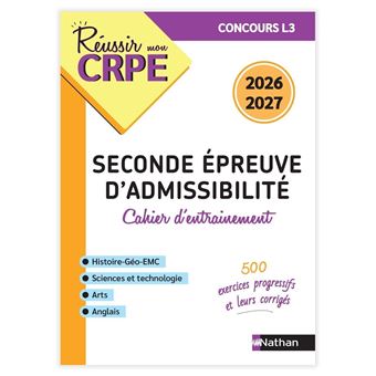 Réussir mon CRPE Cahier d'entrainement seconde épreuve écrite d'admissibilité L3 - 2026 2027 - 1