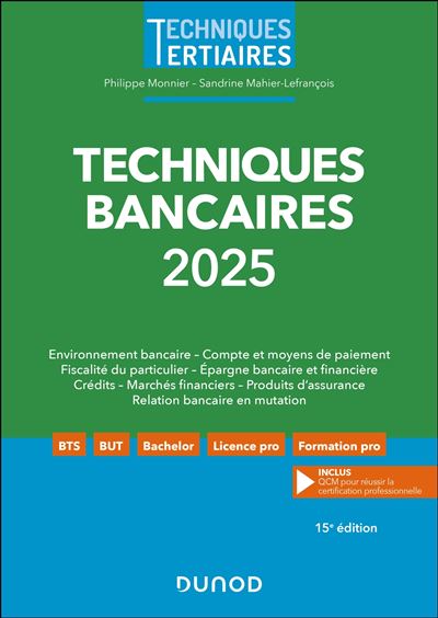 Techniques bancaires 2025 - Philippe Monnier, Sandrine Mahier-Lefrançois (2025)