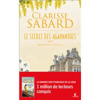 Le secret des Agapanthes : Morgane et Juliette