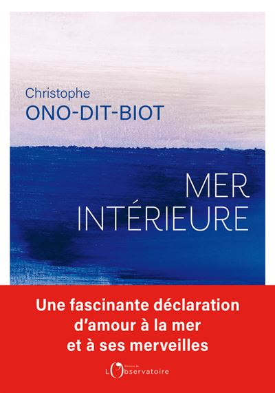 Mer intérieure - Christophe Ono-Dit-Biot (2025)