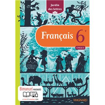 Jardin des lettres 6e (2016) - Manuel élève - 1