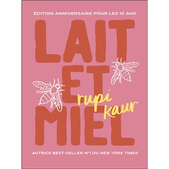 Lait et miel - relié - Rupi Kaur - Achat Livre ou ebook | fnac