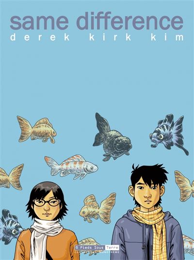 Same difference - Derek Kirk Kim - Six Pieds Sous Terre - broché - Bande dessinée