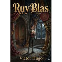 Ruy Blas: Drame