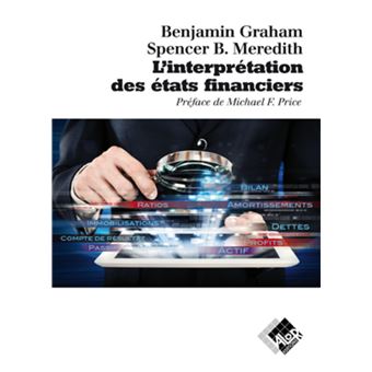 L'interprétation des Etats financiers - 1