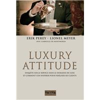 Luxury attitude