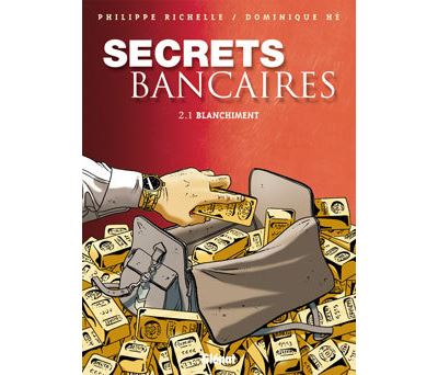 Secrets Bancaires - Tome 2.1