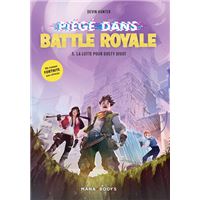 Piégé dans Battle Royale T05 : La lutte pour Dusty Divot (ePub)