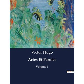 Actes Et Paroles - 1