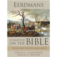 Eerdmans Commentary on the Bible: Third & Fourth Maccabees