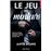Le Jeu Des Menteurs
