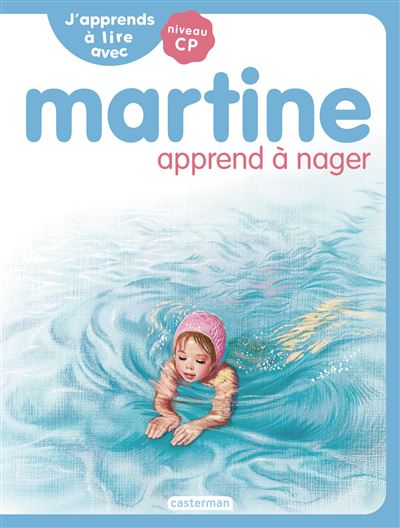 J'apprends à lire avec Martine Martine apprend à nager - Gilbert Delahaye - Casterman - broché - Scolaire / Universitaire