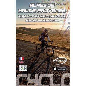 Alpes de haute provence 32 parcours de velo de route 31 parcours