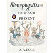 Monophysitism Past and Present - ebook (ePub) - A. A. Luce - Achat ...