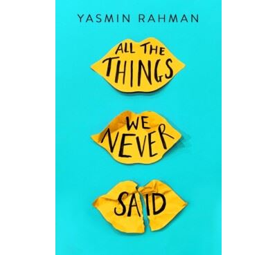 All the Things We Never Said