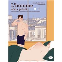 L'homme sous pilule