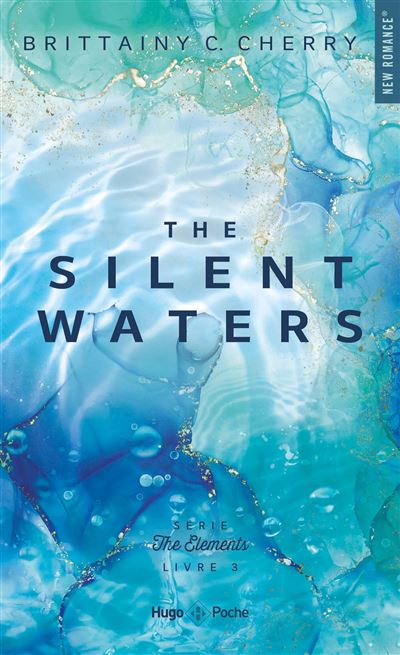 The Elements - The silents waters Tome 03 : The elements - Tome 3