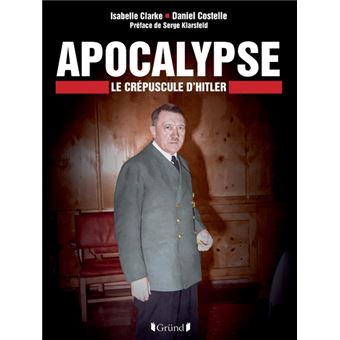 Apocalyse - Le Crépuscule d'Hitler - 1