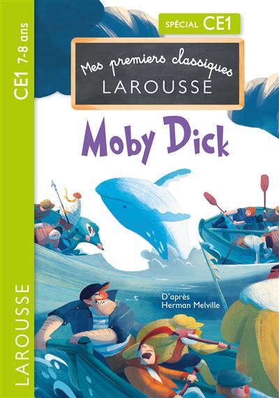 Moby Dick - CE1 - Herman Melville - Larousse - broché - Scolaire / Universitaire