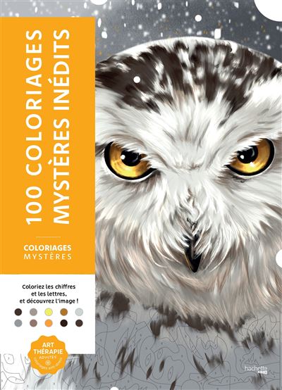 Coloriages mystères - 100 coloriages mystères inédits Colorie les chiffres et les lettres, et découvre l'image - William Bal - Hachette Heroes - broché - Livre-jeu