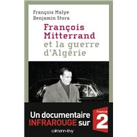 François Mitterrand et la guerre d'Algérie