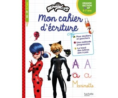 Miraculous - Mon cahier d'écriture (Grande section - CP - 5-7 ans) - Collectif - Hachette Education - broché - Scolaire / Universitaire