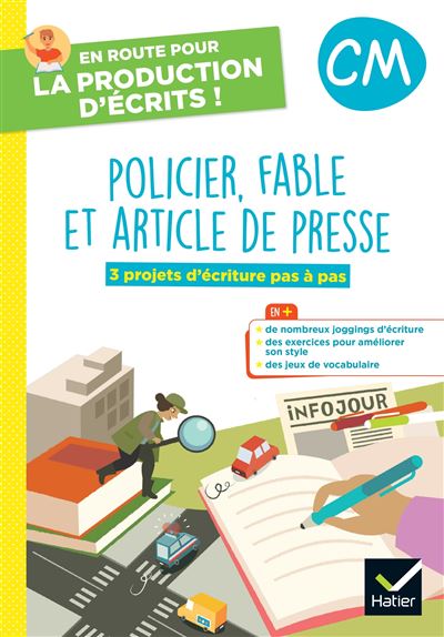 En route pour la production d'ecrits CM - Policier, fabl