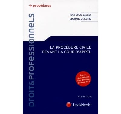 La procedure civile devant la cour d appel - Edouard de Leiris - broché