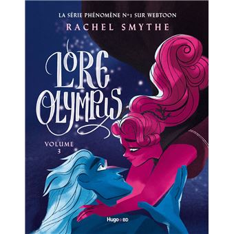 Lore Olympus - Tome 03 - Lore Olympus - Tome 03 - Rachel Smythe - cartonné - Achat Livre | fnac
