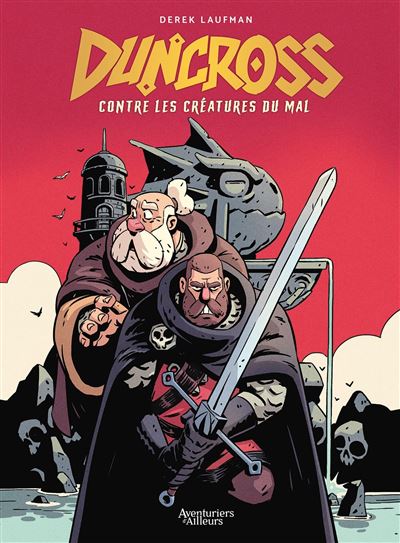 Duncross contre les créatures du mal - Tome 01 (2025)