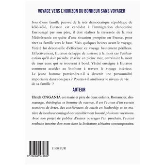 Voyage vers l'horizon du bonheur sans voyager