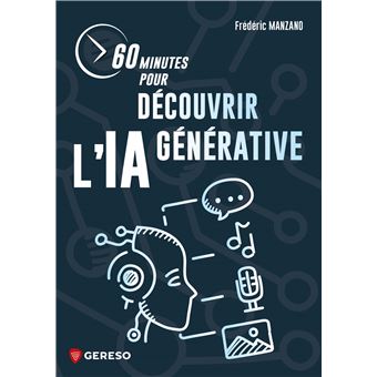 60 minutes pour découvrir l'IA générative