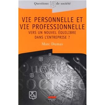 Vie personnelle et vie professionnelle - 1